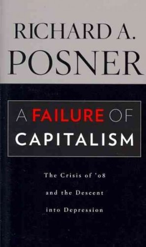 A Failure of Capitalism: The Crisis of '08 and the Descent into Depression