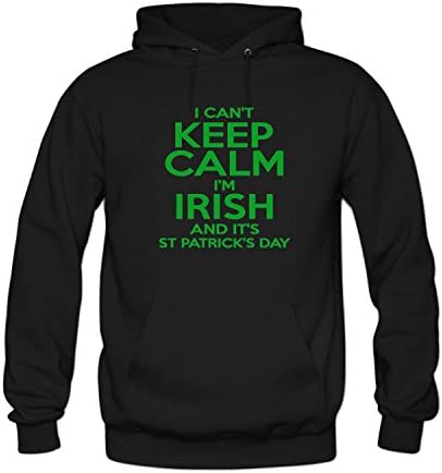 Men's I Can't Keep Calm I'm Irish It's ST Patrick's Day Long Sleeve Hoodie