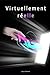 Virtuellement Réelle (French Edition) by Laura Camille Froment
