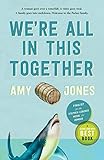 We're All in This Together by Amy Jones