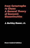 Image de From Catastrophe to Chaos: A General Theory of Economic Discontinuities (v. 1)