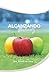 Alcanzando Madurez (Spanish Edition) by Dra. Emma de Sosa