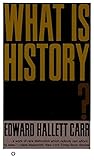 What Is History? by Edward Hallet Carr