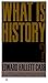 What Is History? by Edward Hallet Carr