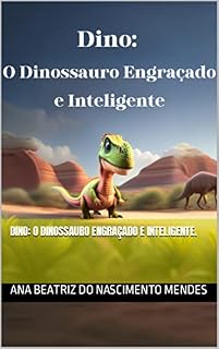 Livro Dino: O Dinossauro Engraçado e Inteligente.