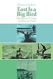 East Is a Big Bird: Navigation and Logic on Puluwat Atoll by Thomas Gladwin