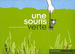 Une  souris verte