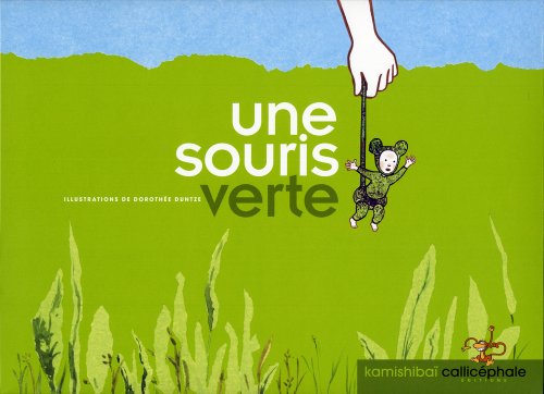 Une  souris verte