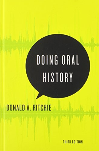 Doing Oral History (Oxford Oral History Series) by Donald A ...