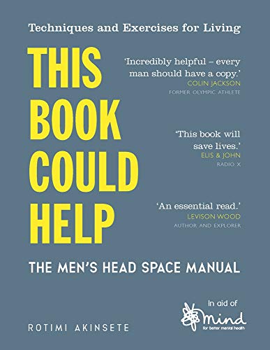 [E.b.o.o.k] This Book Could Help: The Men's Head Space Manual (Wellbeing Guides) R.A.R