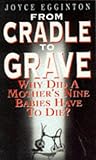 Front cover for the book From Cradle to Grave by Joyce Egginton