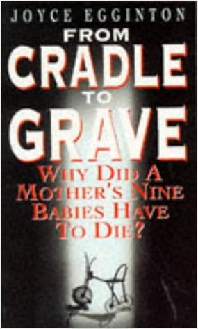 From Cradle To Grave Egginton Joyce Amazon Com Books