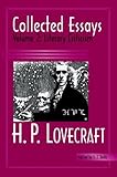 Collected Essays of H. P. Lovecraft: Literary Criticism