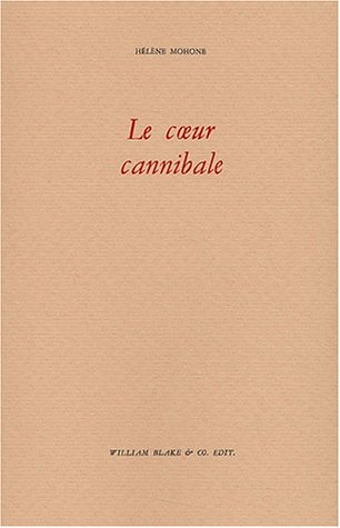 Le  coeur cannibale