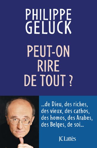 Download Peut-on Rire De Tout? (French Edition) Download Peut-on Rire De Tout? (French Edition)
