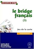 Le bridge franÃ§ais (French Edition) by 