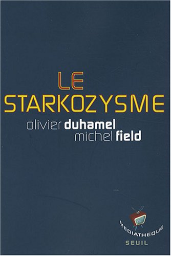 Le  starkozysme