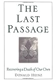 The Last Passage: Recovering a Death of Our Own