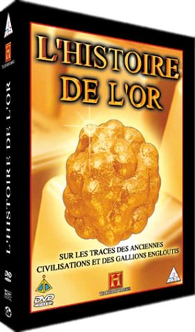 L'histoire De L'or, La Plus Grande Obsession De L'homme - Coffret