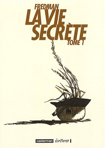 La  vie secrète