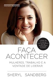 Livro Faça acontecer: Mulheres, trabalho e a vontade de liderar