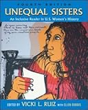 Unequal Sisters: An Inclusive Reader in US Women's History, , 0415958407