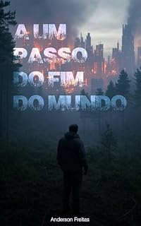Livro A um passo do fim do mundo