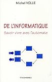 De l'Informatique : Savoir vivre avec l'automate by