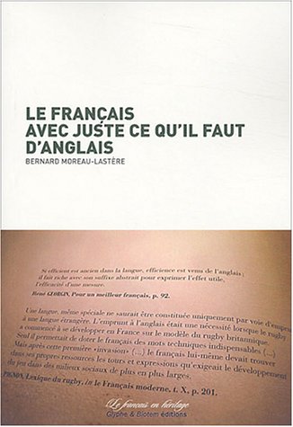 Le  français avec juste ce qu'il faut d'anglais