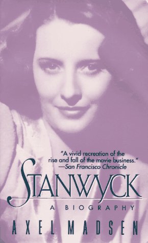 Stanwyck: A Biography