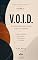 Livro V.O.I.D. VIOLENTA · OPRESSORA · INSIDIOSA · DIMINUIDORA: A comunicação que esvazia a alma no trabalho (Coleção Humanidade e Trabalho Livro 3)