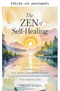 Livro O Zen da autocura (Histórias zen para cura e paz interior Livro 5)