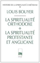 La  spiritualité orthodoxe et la spiritualité protestante et anglicane