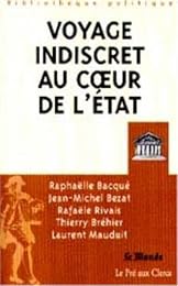 Voyage indiscret au coeur de l'État