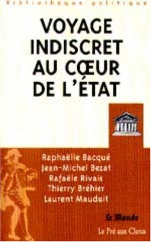 Voyage indiscret au coeur de l'État