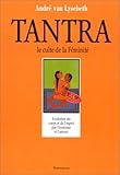 Le tantra, le culte de la féminité by 