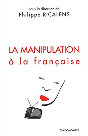 Manipulation à la française