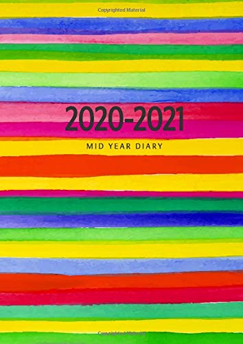 2020-2021 Mid Year Diary: August - July Academic Diary with UK Holidays | A4 Week to View | Fun Rainbow Watercolours (Academic Diary 2020-2021 UK)