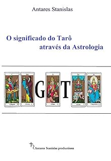 Livro O Significado Do Tarô Através Da Astrologia