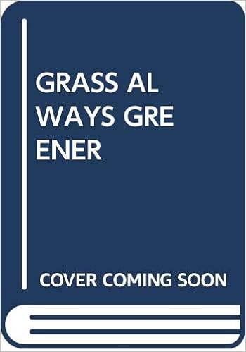 The Grass Is Always Greener Over The Septic Tank Bombeck Erma 9780449201060 Amazon Com Books