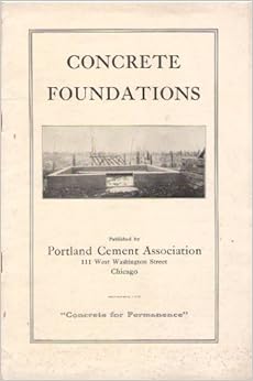Concrete Foundations: Portland Cement Association: Amazon.com: Books