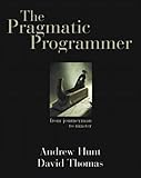 The Pragmatic Programmer: From Journeyman to Master