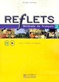 Reflets Methode Francaise, Level 2 (avec video integree) (French and English Edition) by 