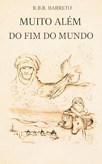 Livro Muito Além do Fim do Mundo