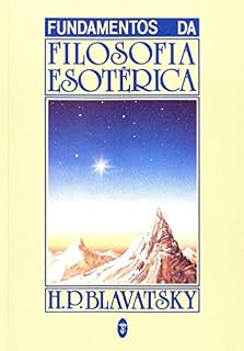 Livro Fundamentos da Filosofia Esotérica