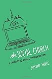 The Social Church: A Theology of Digital Communication