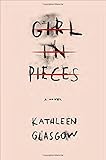 Girl in Pieces