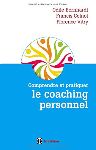 Comprendre et pratiquer le coaching personnel