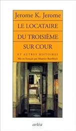 Le  locataire du troisième sur cour