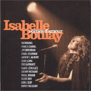 Isabelle Boulay - Scènes D